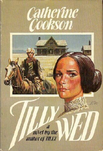 Tilly Wed by Catherine Cookson (1981-02-03)