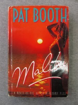 Malibu by Pat Booth (1993-06-22)