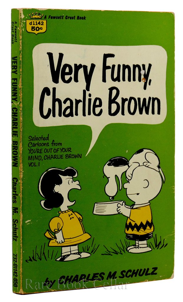 VERY FUNNY, CHARLIE BROWN Selected Cartoons from You're out of Your Mind, Charlie Brown, Volume I.