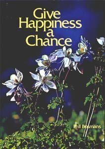 Give Happiness a Chance by Phil Bosmans (1980-06-06)