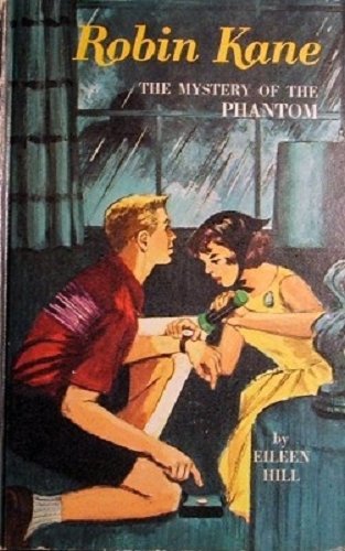 Robin Kane, the Mystery of the Phantom
