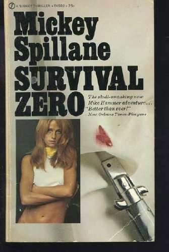 Spillane Mickey : Survival Zero (Signet) by Mickey Spillane (1991-12-12)