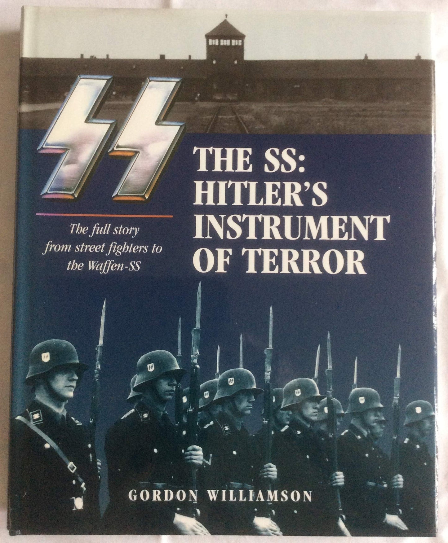 The SS: Hitler's Instrument of Terror