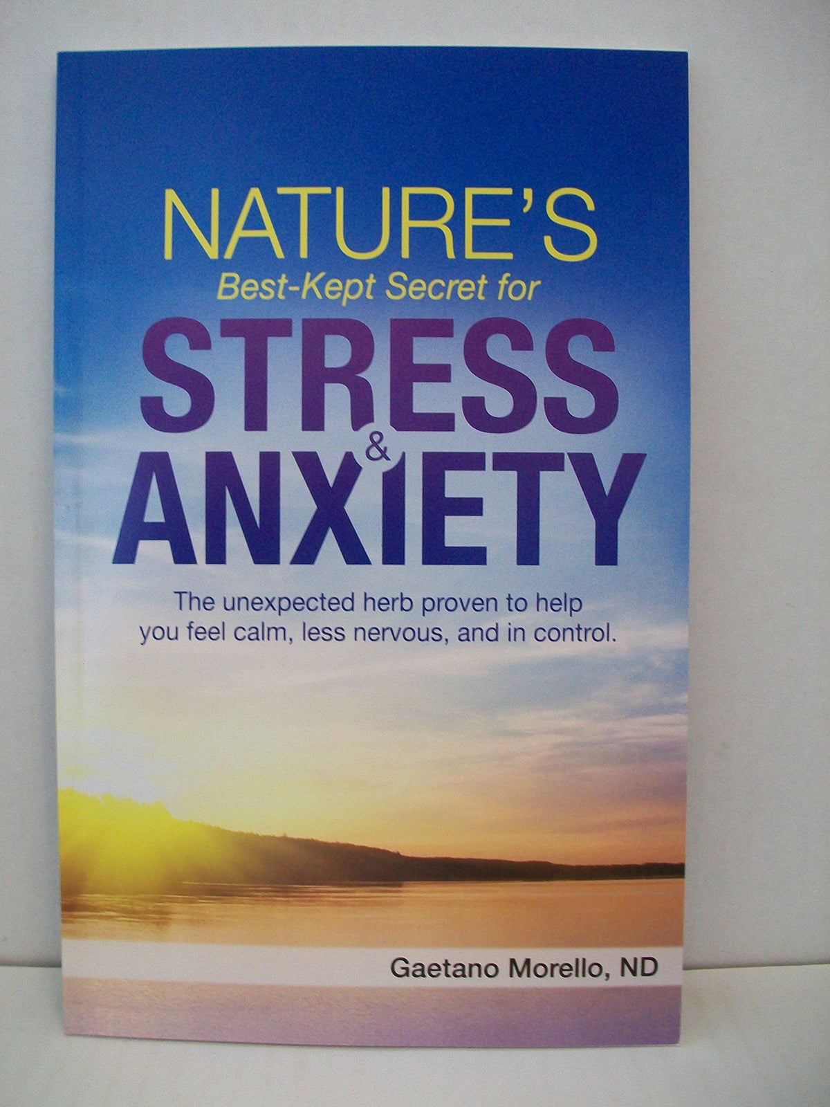 Nature's Best-Kept Secret for Stress & Anxiety - The Unexpected Herb Proven to Help You Feel Calm, Less Nervous, and in Control.