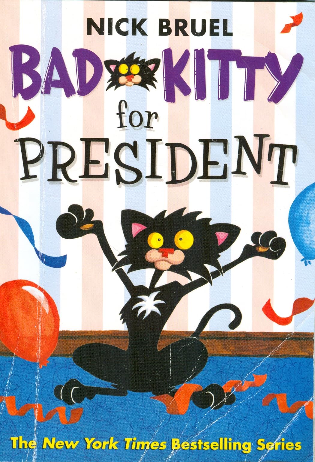bad kitty for president: bad kitty series (book 6)