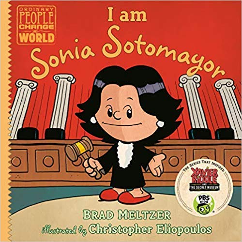 I am Sonia Sotomayor (Ordinary People Change the World)