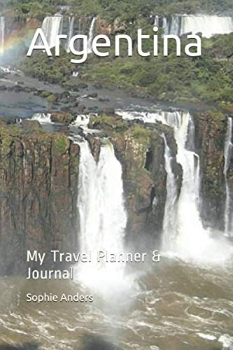 Argentina: My Travel Planner & Journal