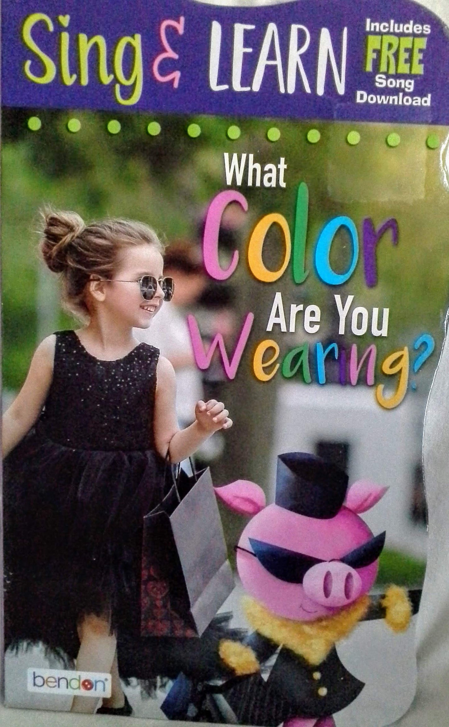 What Color are You Wearing? Sing & Learn Board Book