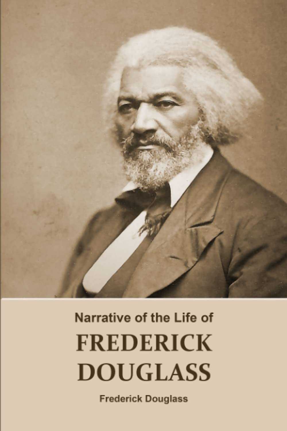 Narrative of the Life of FREDERICK DOUGLASS (Annotated): An American Slave. Written by Himself. (A Narrative of Frederick Douglass, Autobiography. A Book About Slavery - from Slavery to Freedom)