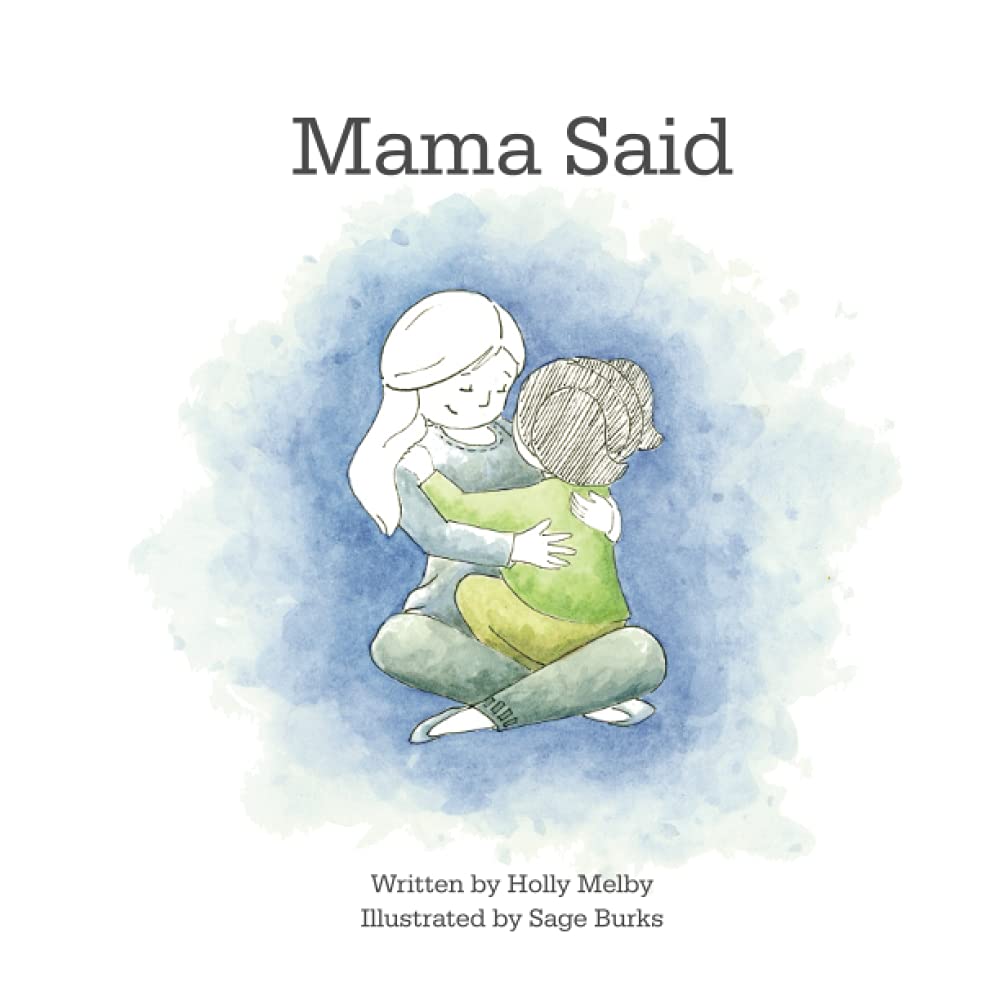 Mama Said