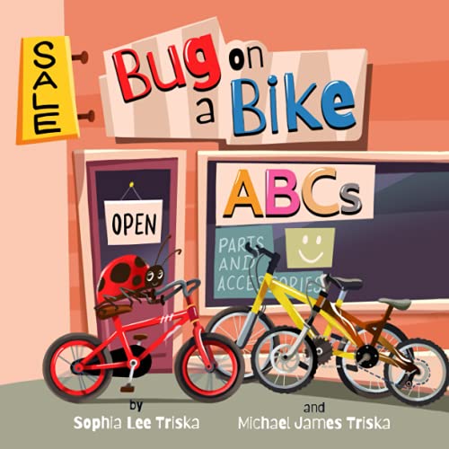 Bug on a Bike ABCs (Bug on a Bike Presents)