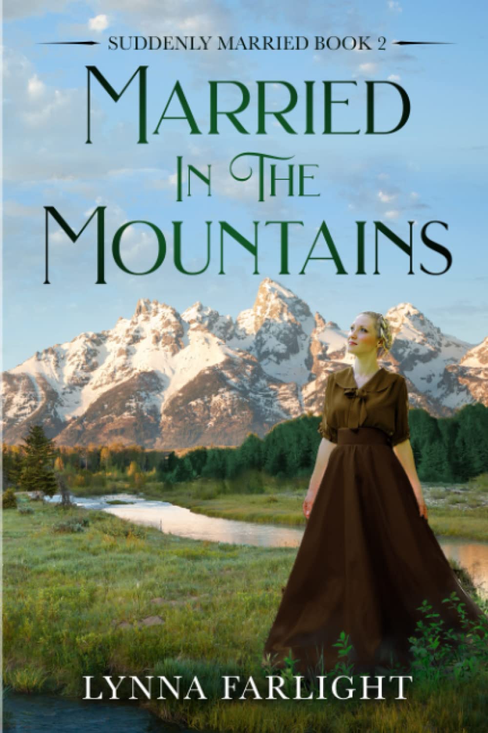 Married In The Mountains: A sweet pioneer western historical romance, Suddenly Married Book 2