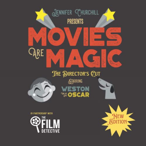 Movies Are Magic: The Director's Cut