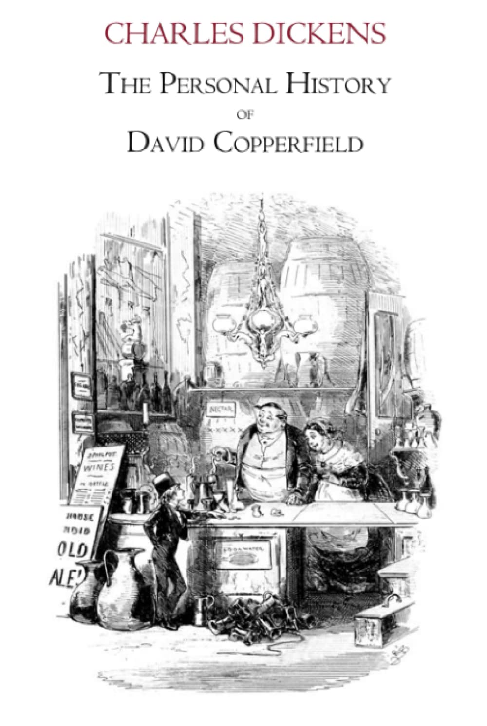 The Personal History of David Copperfield (illustrated)