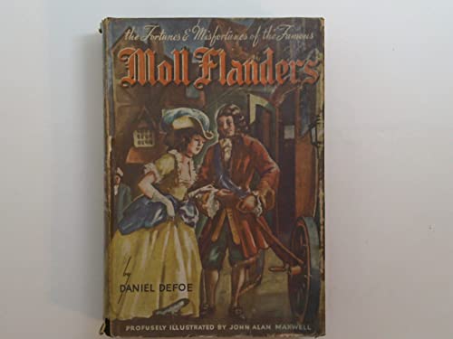 the Fortunes and Misfortunes of the Famous Moll Flanders Daniel Defoe 1931