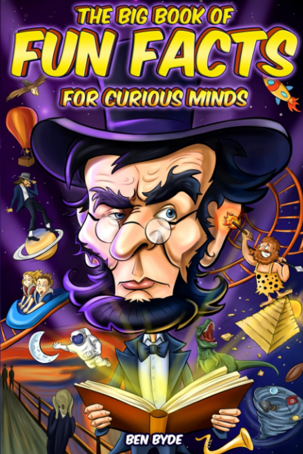 The Big Book of Fun Facts for Curious Minds: 1444 Weird Facts About Science, History, Pop Culture & Just About Anything Else You Can Think Of! | Crazy But True Trivia