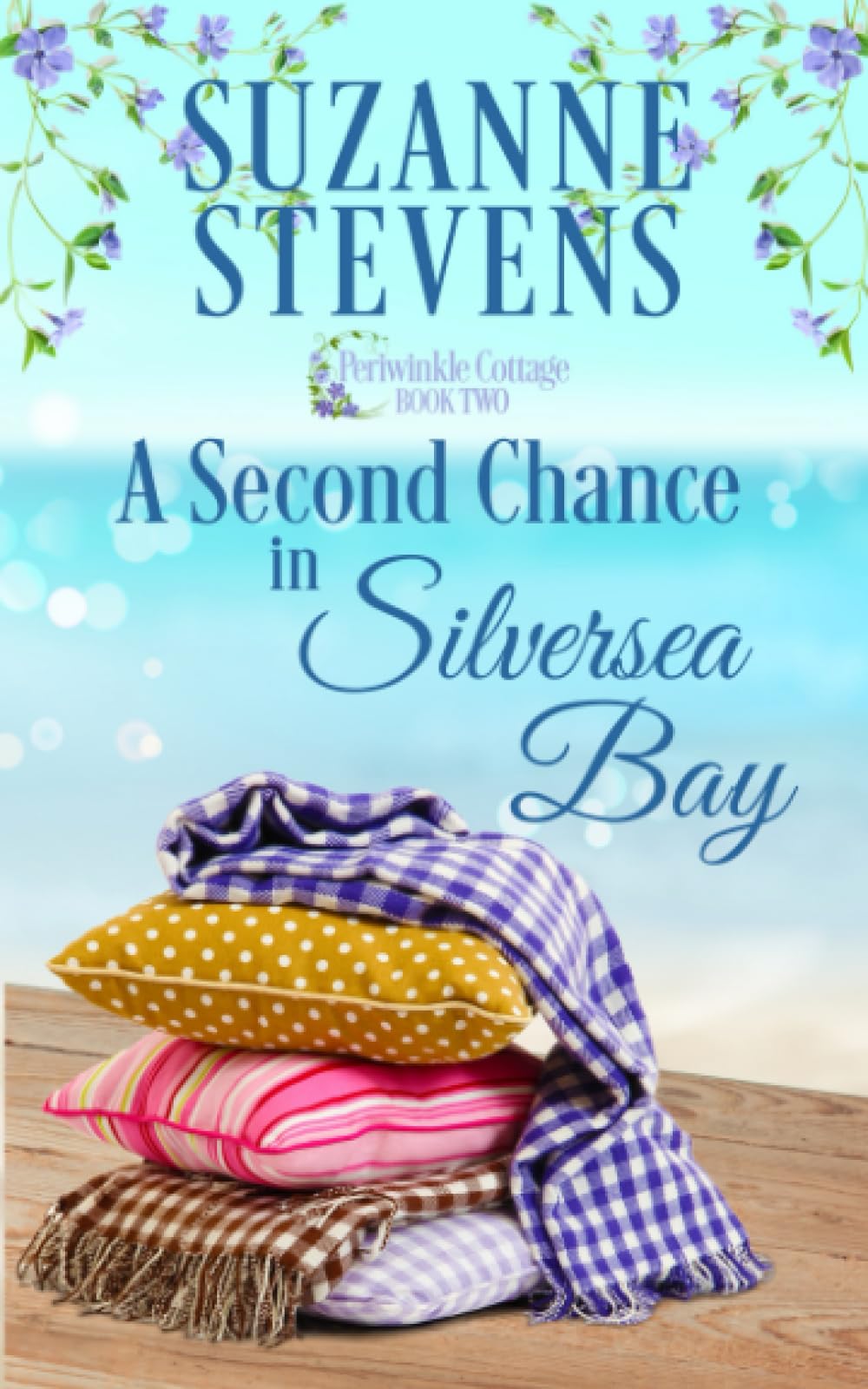 A Second Chance in Silversea Bay (Periwinkle Cottage)