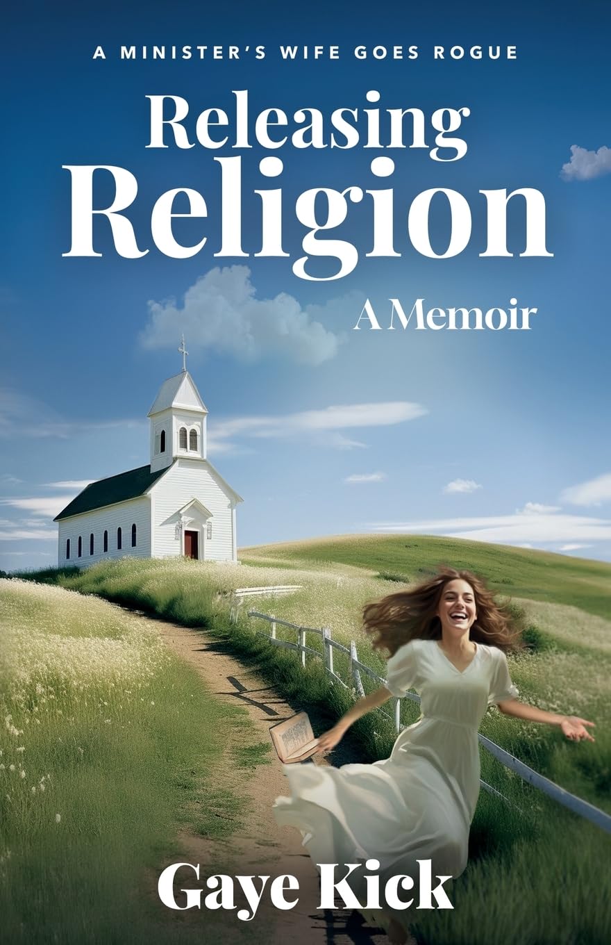 Releasing Religion: A Minister's Wife Goes Rogue