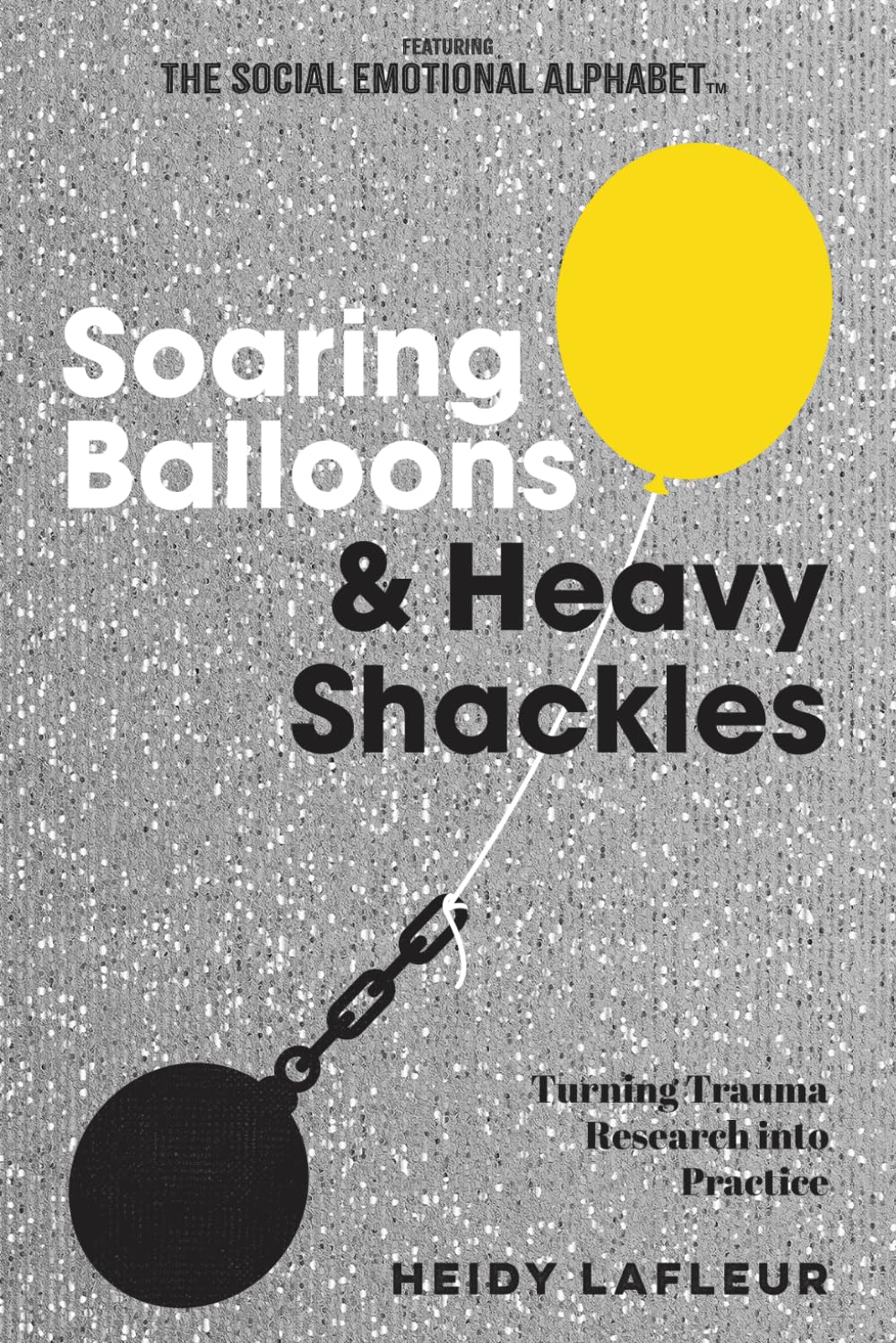 Soaring Balloons and Heavy Shackles: Turning Trauma Research into Practice
