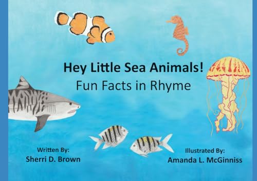 Hey Little Sea Animals Fun Facts in Rhyme