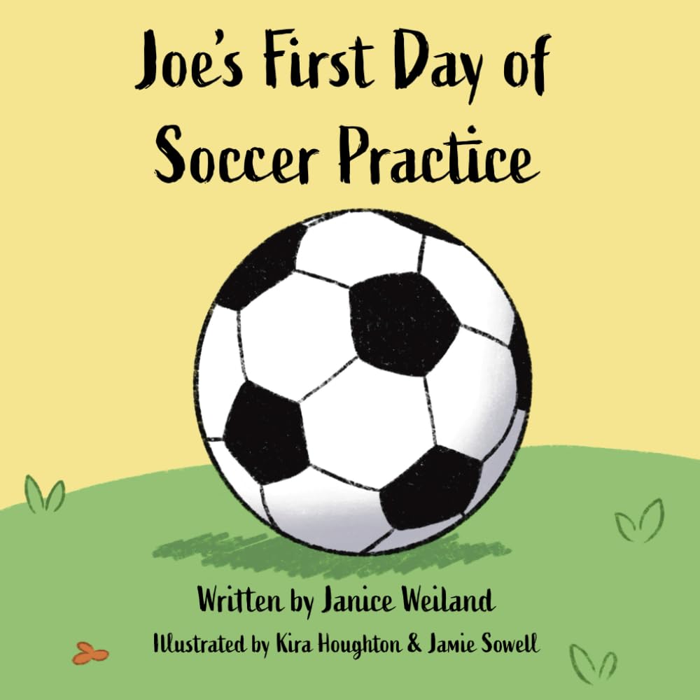 Joe's First Day of Soccer Practice
