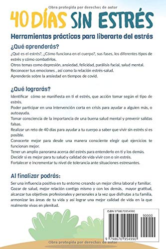 40 Das sin estrs: Herramientas prcticas para liberarte del estrs (Spanish Edition)