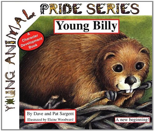 Young Billy: A New Beginning! (Young Animal Pride Series)
