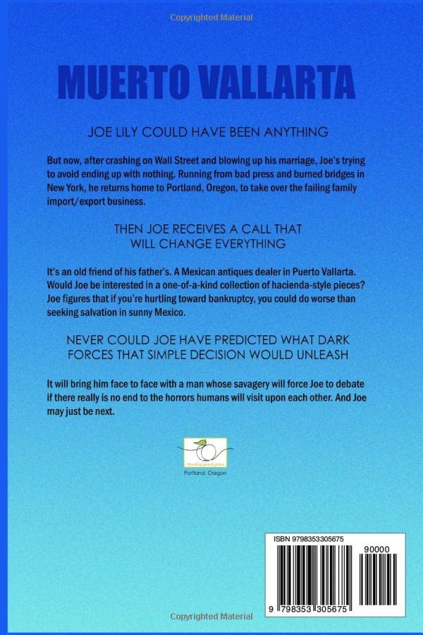 Muerto Vallarta: A Joe Lily Thriller