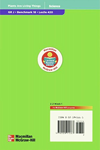 Learn About Amazing Plants - Grade 2 Macmillan McGraw-Hill Leveled Reader - Guided Reading Level: J, Benchmark 18, Lexile 420
