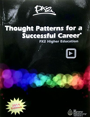 Thought Patterns for a Successful Career PX2 Higher Education - 1016