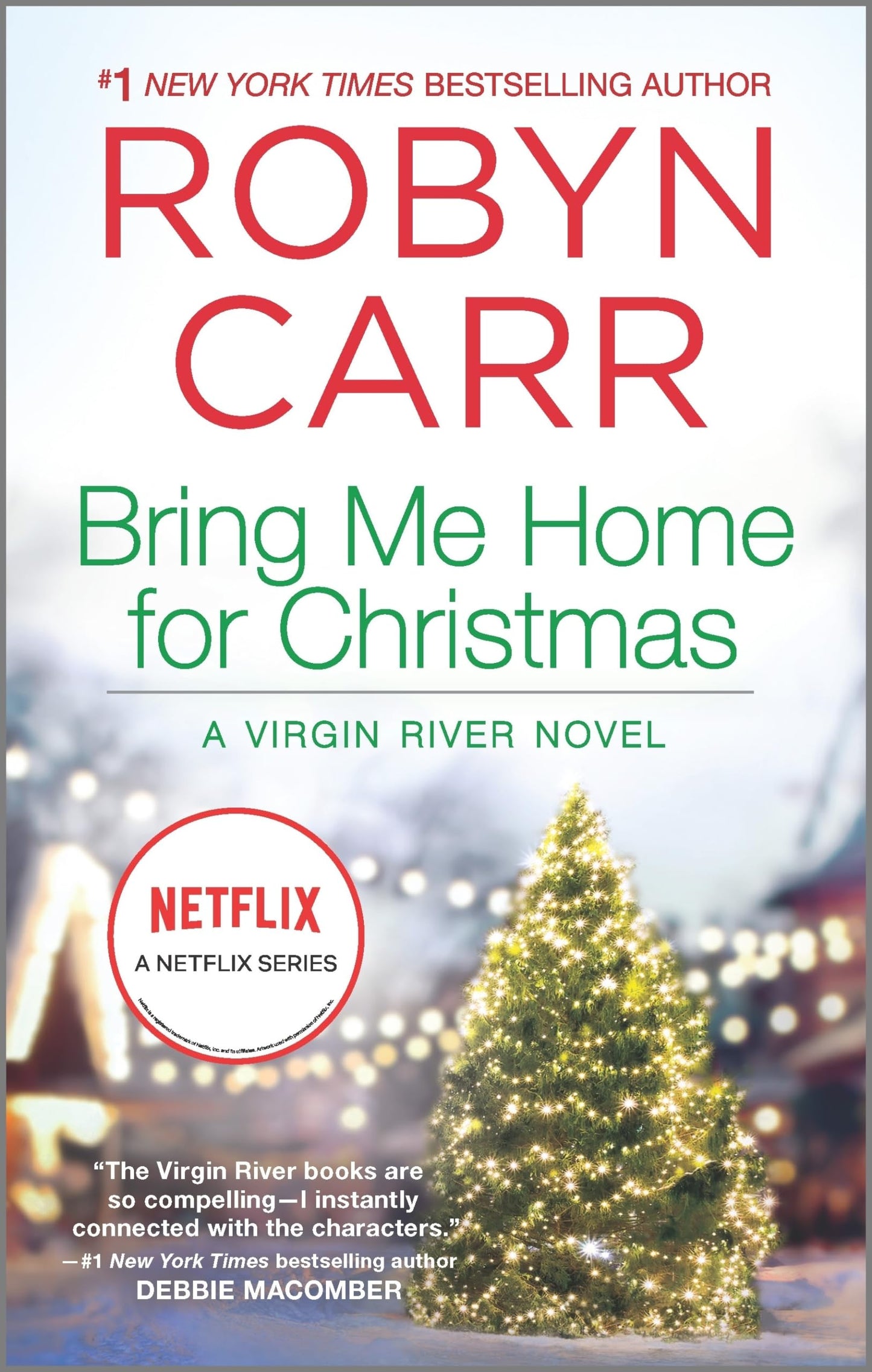 Bring Me Home for Christmas: A Second Chance Holiday Romance (A Virgin River Novel, 14)