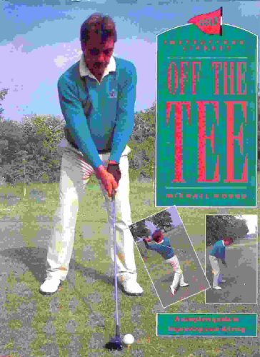 Off the Tee (Golf Instructor's Library)