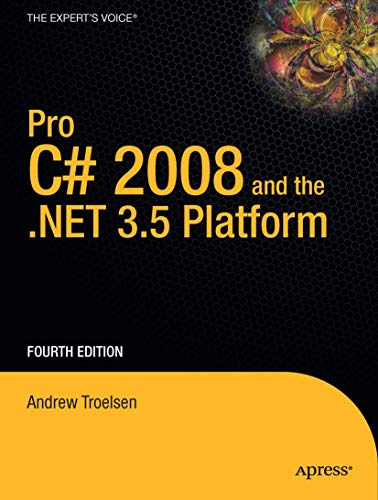 Pro C# 2008 and the .net 3.5 Platform (Windows.net)