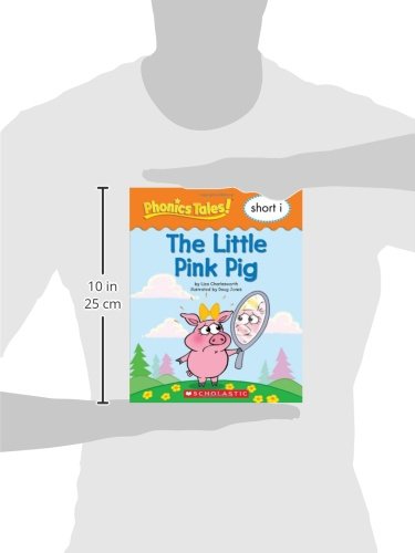 Phonics Tales: The Little Pink Pig (Short I)