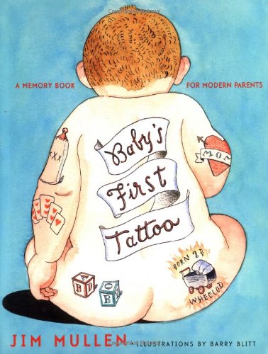 Baby's First Tattoo: A Memory Book for Modern Parents - 5150