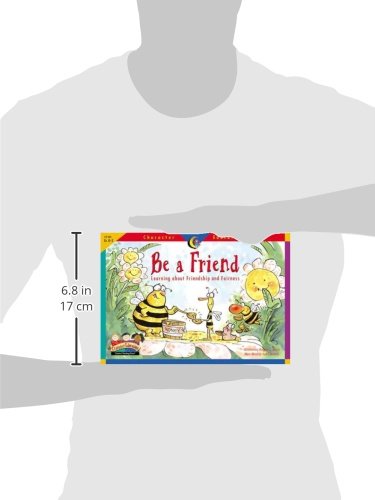 Be a Friend: Learning About Friendship and Fairness (Character Education Readers)