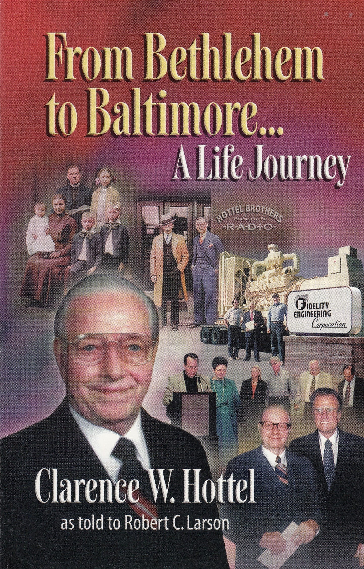 From Bethlehem to Baltimore...A Life Journey