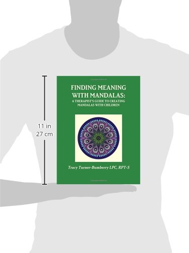 Finding Meaning with Mandalas-A Therapist's Guide to Creating Mandalas with Children - 8670