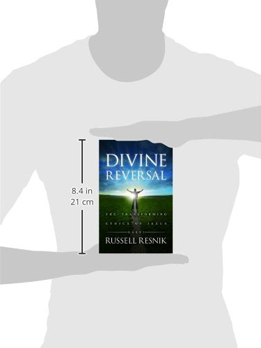 Divine Reversal: The Transforming Ethics of Jesus