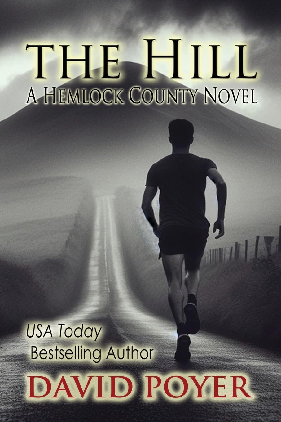 The Hill: A Hemlock County Novel (The Hemlock County Novels)