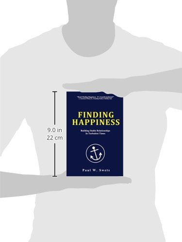 Finding Happiness: Building Stable Relationships in Turbulent Times
