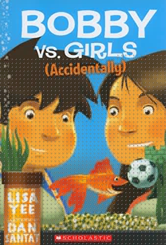 Bobby vs. Girls (Accidentally)