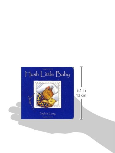 Hush Little Baby: (Baby Board Books, Baby Books First Year, Board Books for Babies) (Family Treasure Nature Encylopedias)