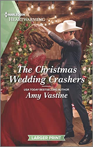 The Christmas Wedding Crashers: A Holiday Romance Novel (Stop the Wedding!, 5)