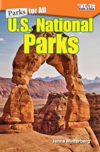 Parks for All: U.S. National Parks (Time for Kids(r) Informational Text)