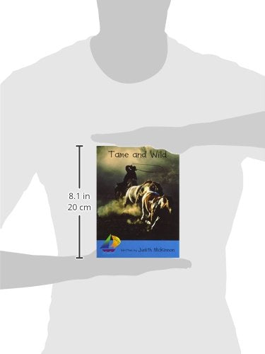 Tame and Wild: Leveled Reader (Sails)
