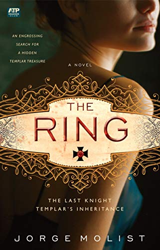 The Ring: The Last Knight Templar's Inheritance