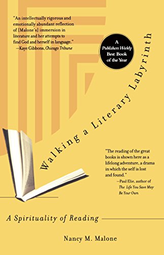Walking a Literary Labryinth: A Spirituality of Reading - 9482