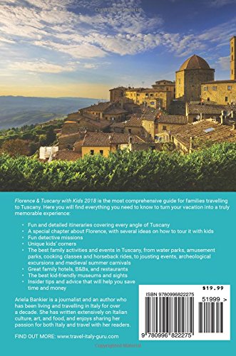 Florence & Tuscany with Kids 2018: Florence and Tuscany Travel Guide 2018