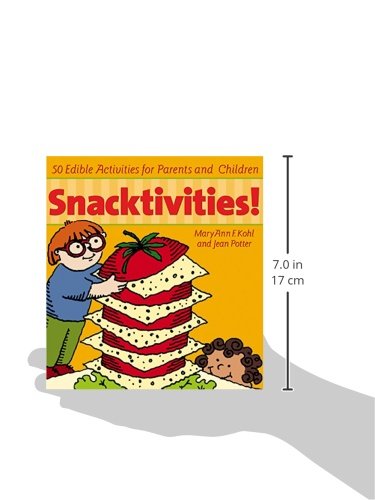 Snacktivities!: 50 Edible Activities for Parents and Young Children